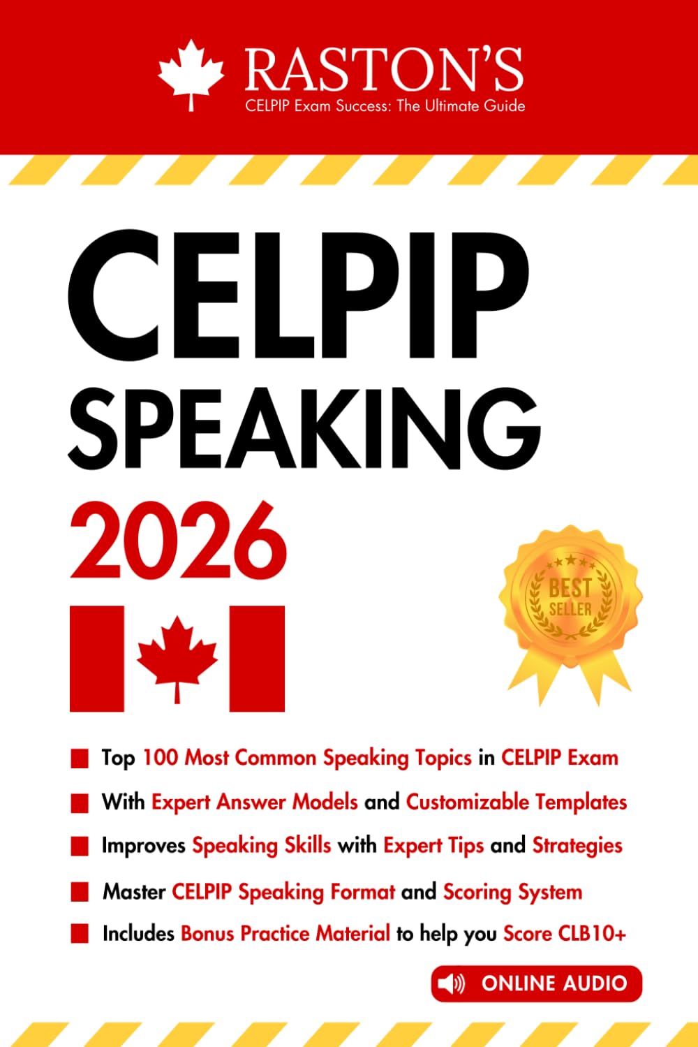 CELPIP Speaking Practice Book: 100 Tips & Templates for Speaking Tasks 1-8 to Target 9+ in CELPIP Test (CELPIP Practice Books: Target CLB 10+)