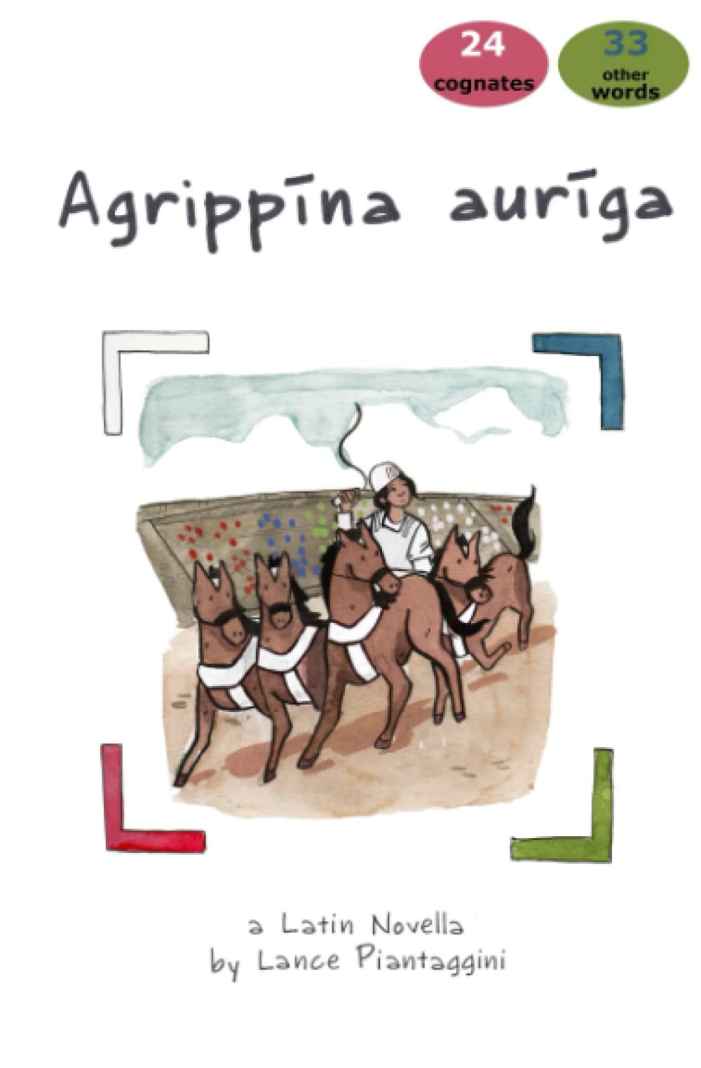 Agrippina auriga: A Latin Novella (Latin Edition)