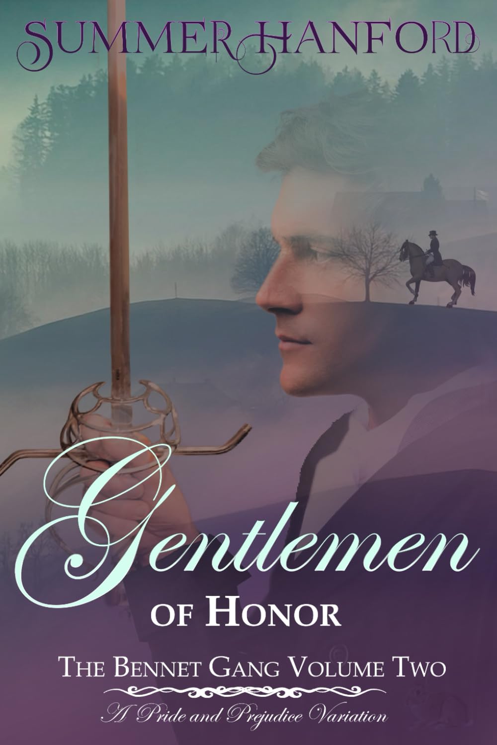 Gentlemen of Honor - Book Two of the Bennet Gang Duology: A Pride and Prejudice Variation
