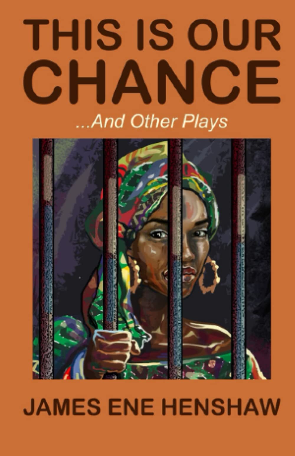 This Is Our Chance and other plays