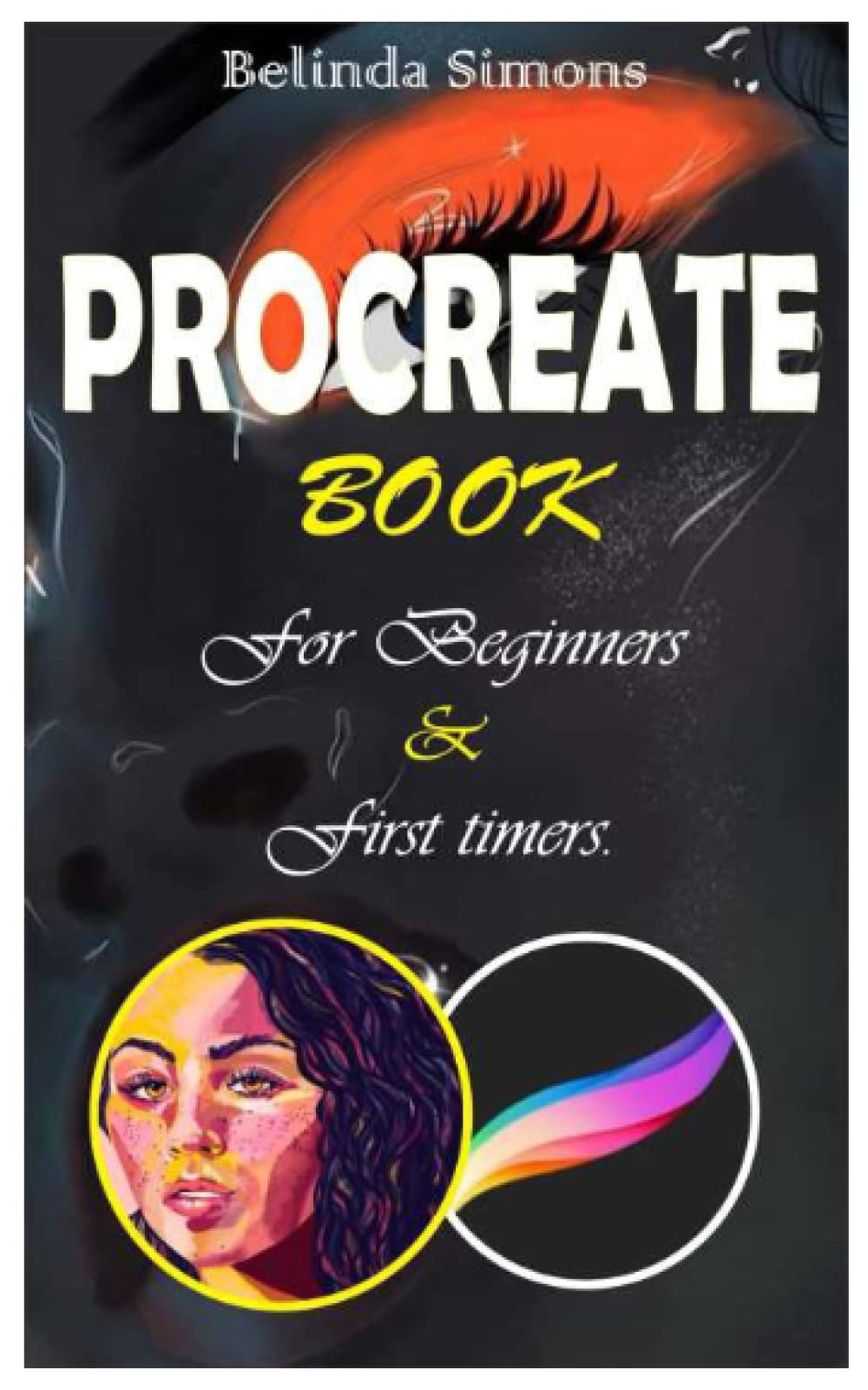 PROCREATE BOOK: for beginners & first timers.