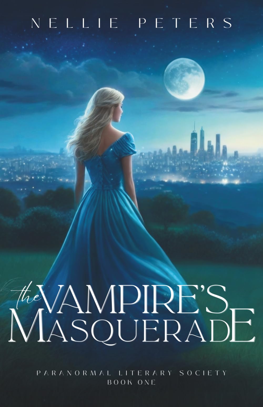The Vampire's Masquerade: Paranormal Literary Society, Book One: 1