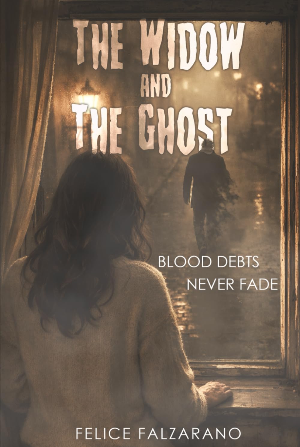 The Widow and The Ghost: Blood Debts Never Fade