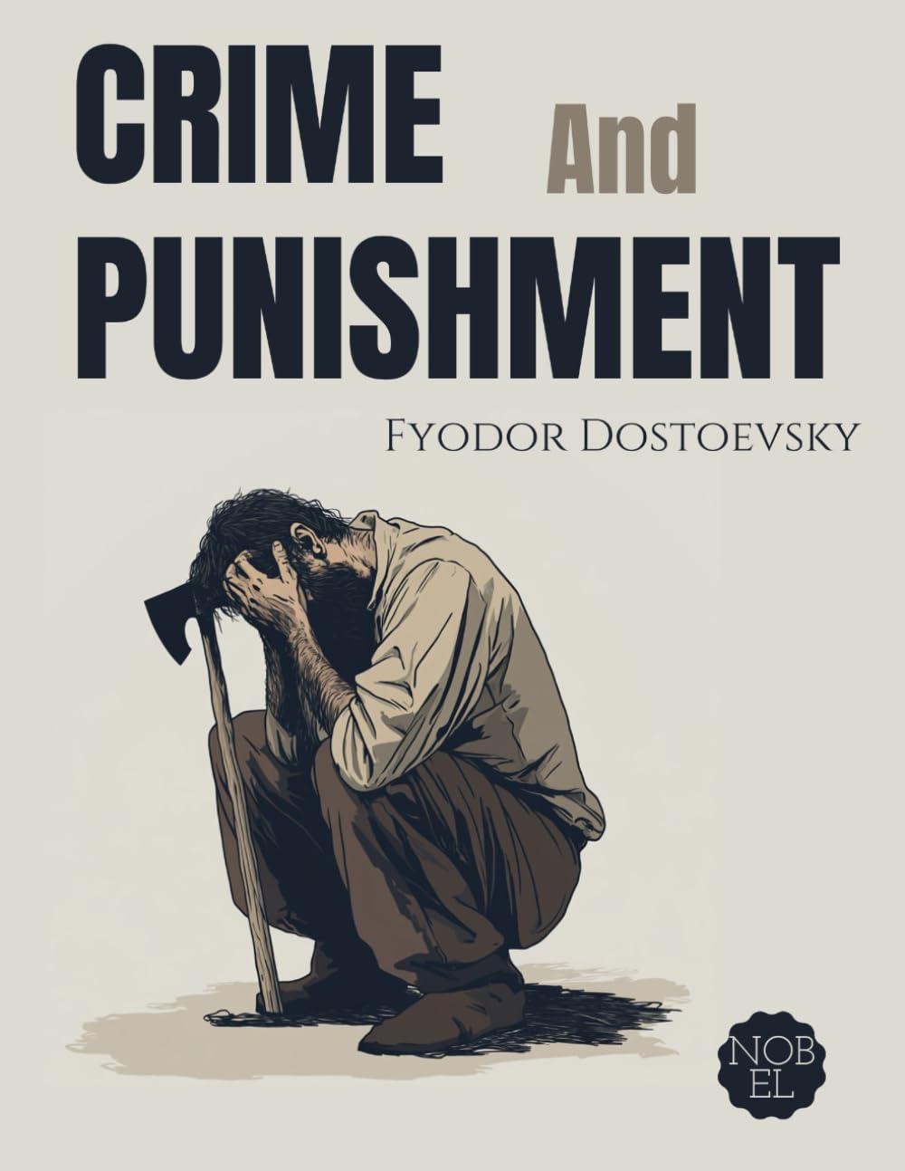 Crime and Punishment: Complete Book (New Translation)