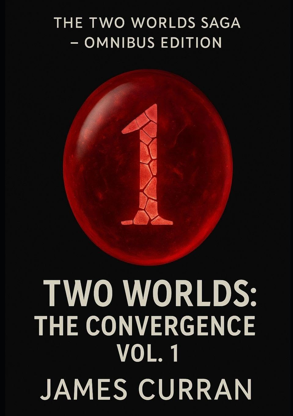 Two Worlds: The Convergence Volume 1