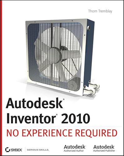 Autodesk Inventor 2010: No Experience Required