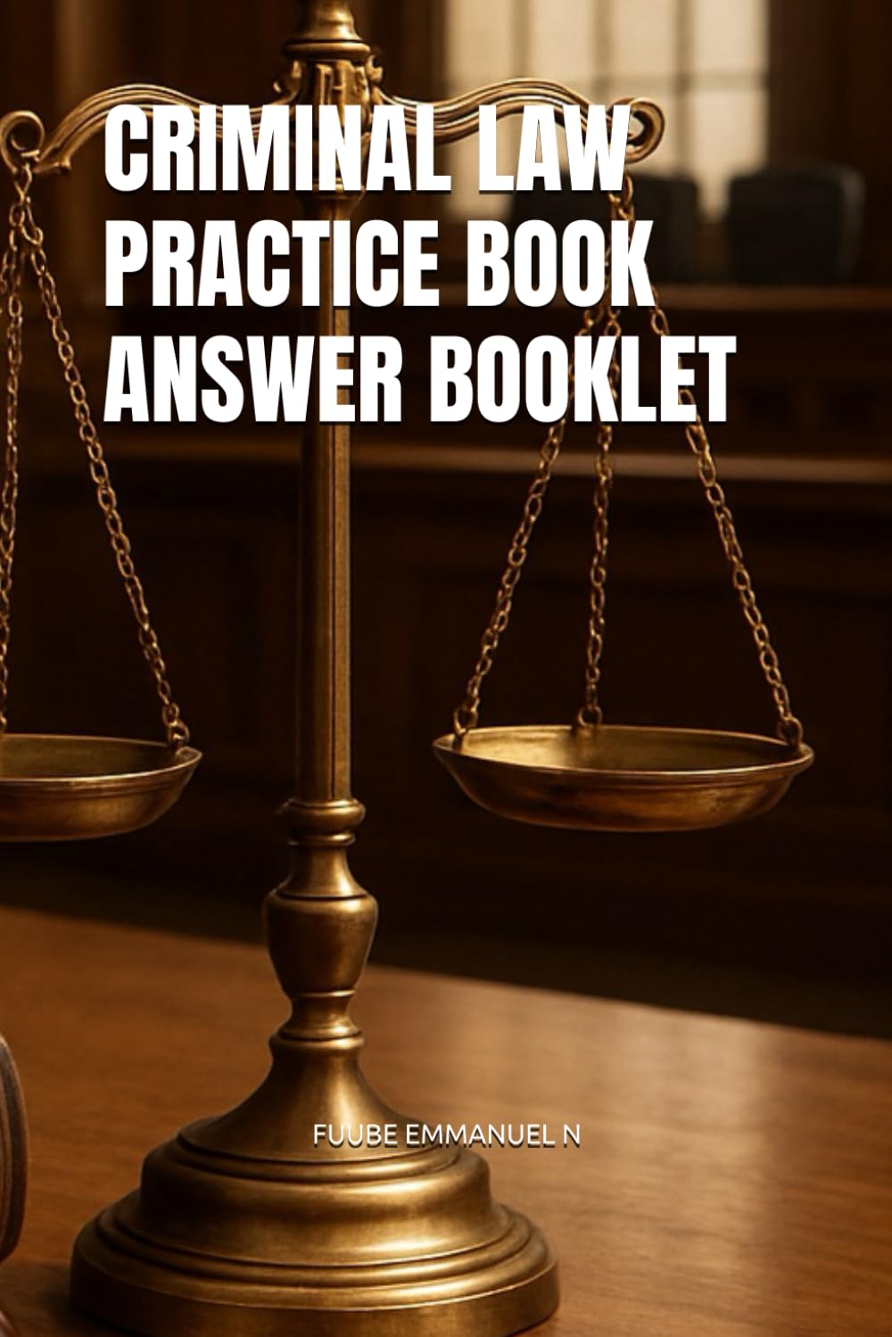 CRIMINAL LAW PRACTICE BOOK ANSWER BOOKLET