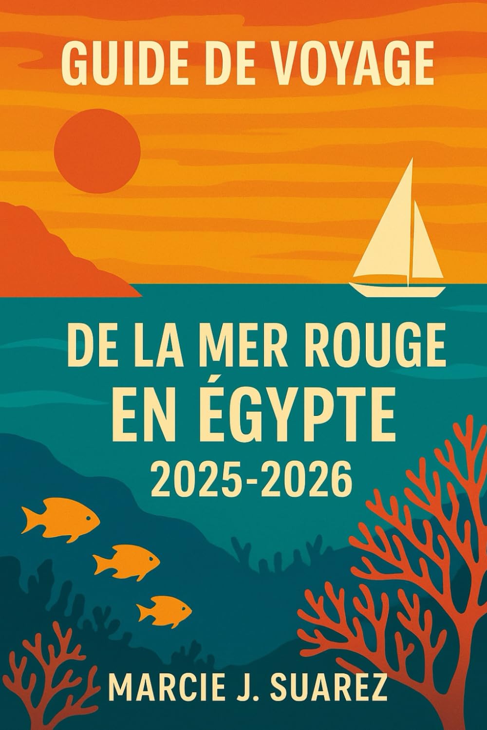Guide de voyage de la mer Rouge en Égypte 2025-2026