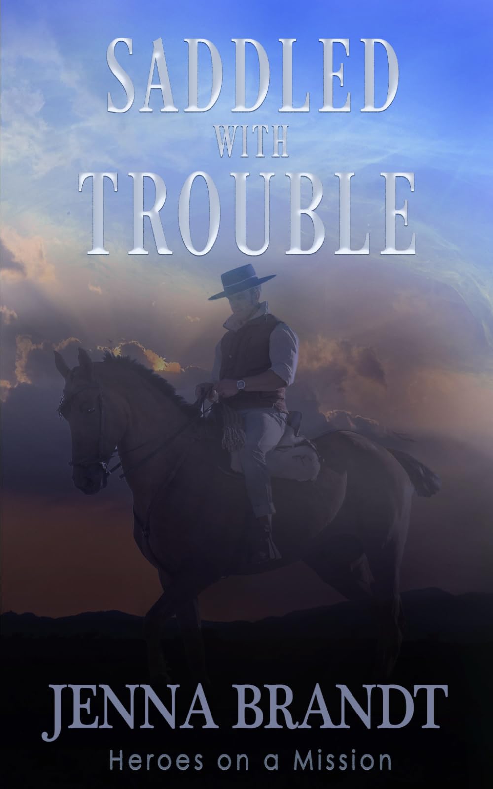 Saddled with Trouble: Christian Cowboy Search and Rescue: 2 (Heroes on a Mission)