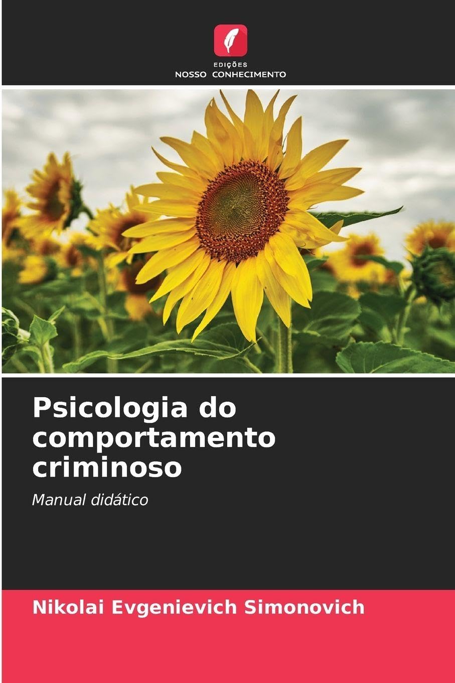 Psicologia do comportamento criminoso: Manual didático