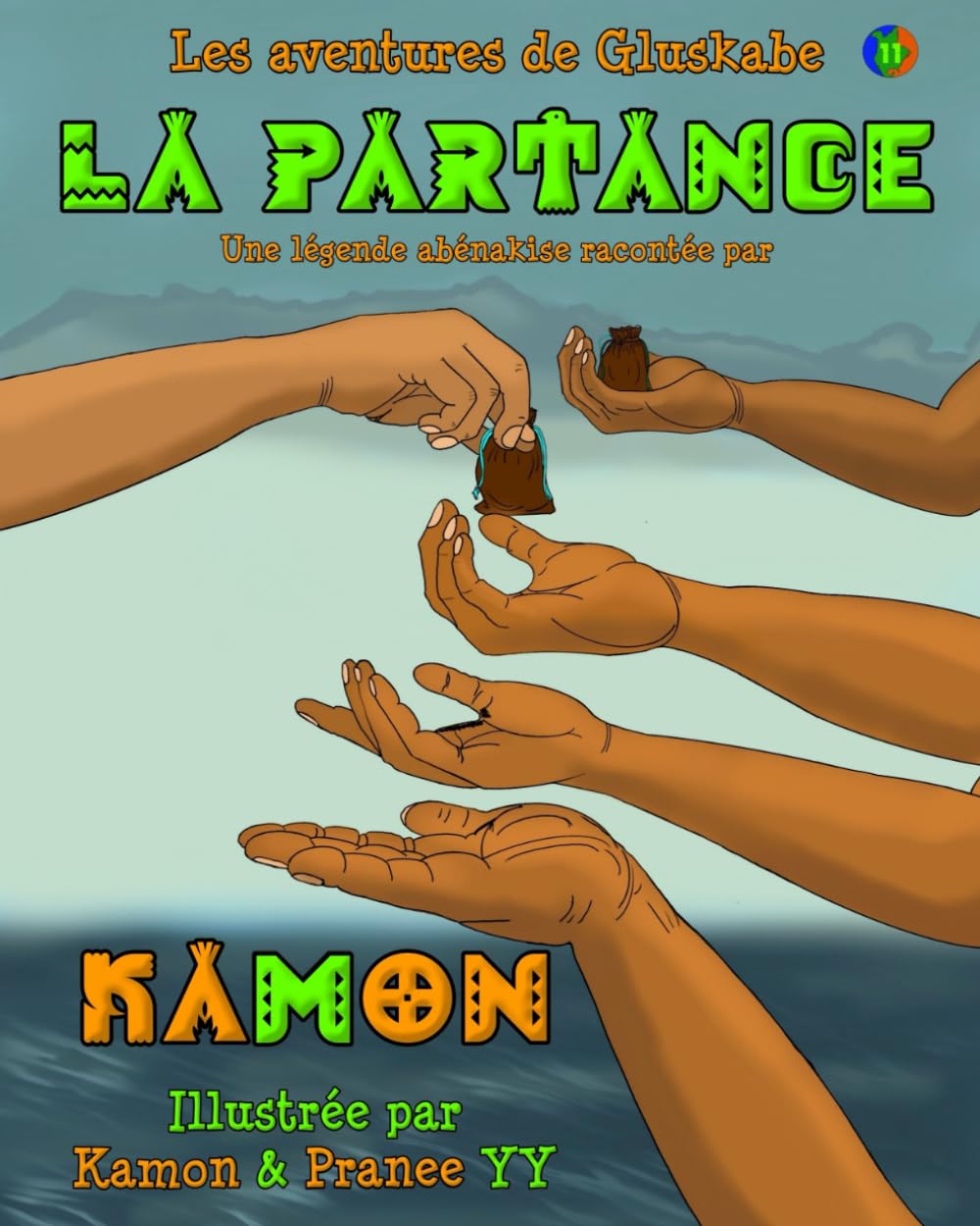 La partance: Le départ de Gluskabe: 11 (Les aventures de Gluskabe)