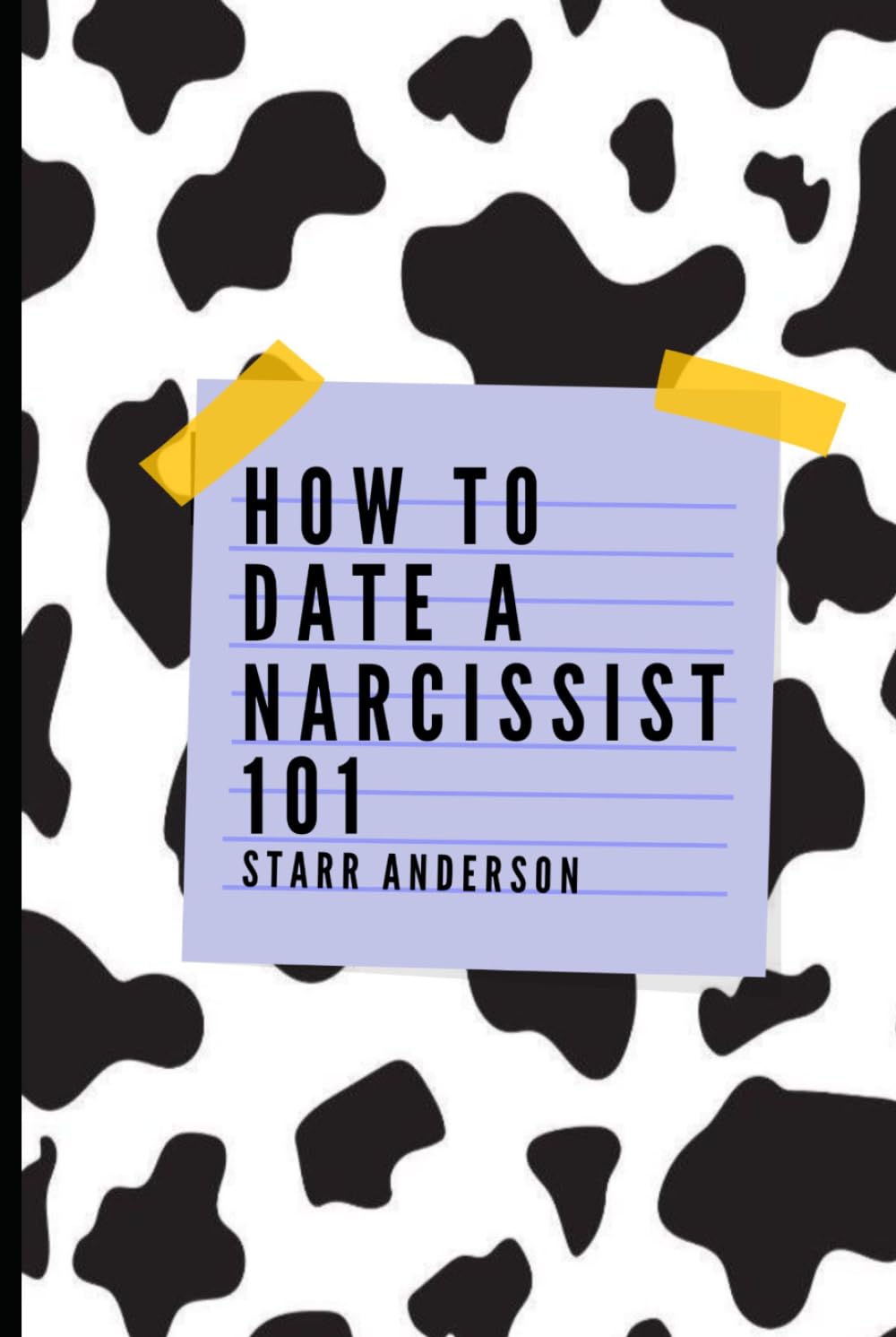 How to Date a Narcissist 101