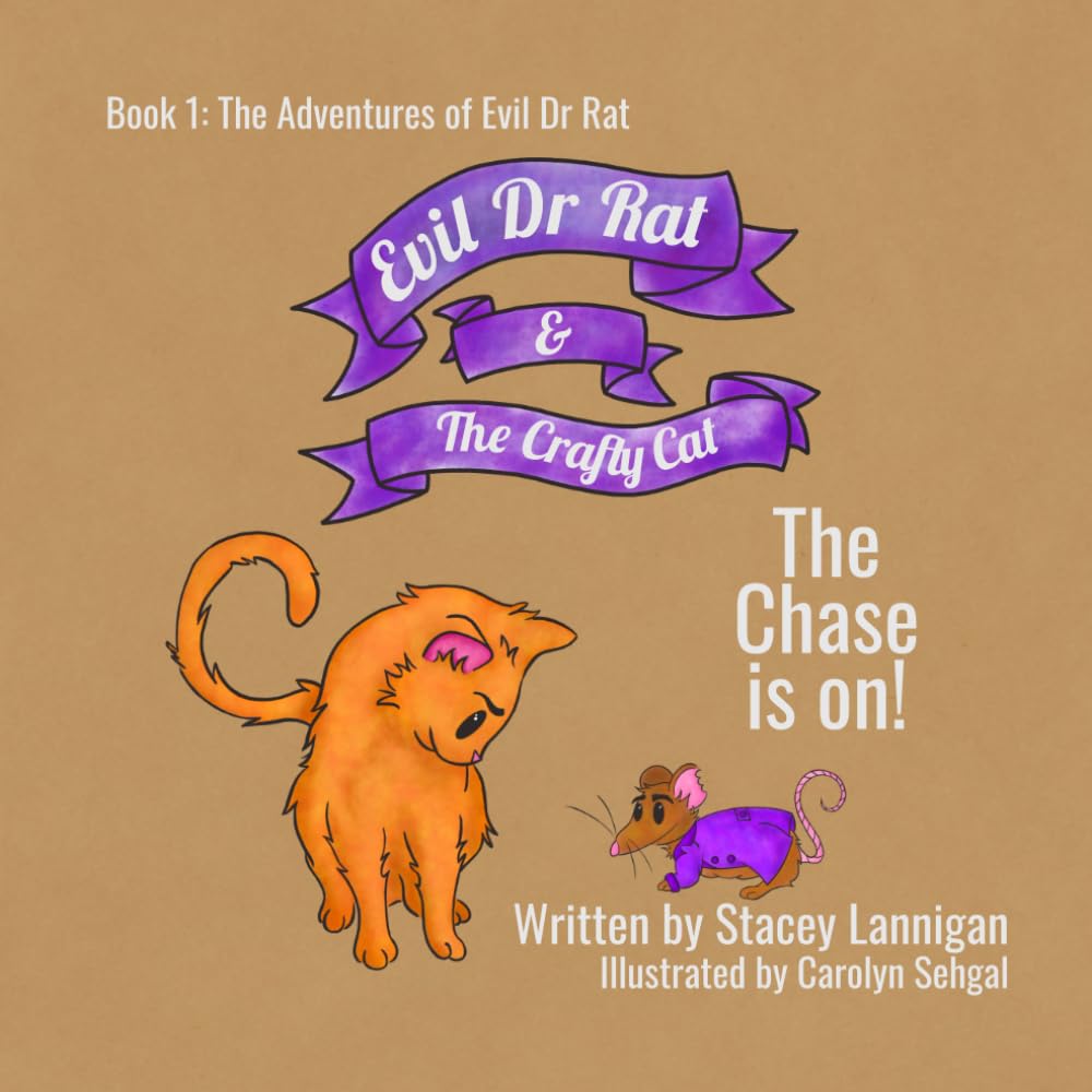 Evil Dr Rat & The Crafty Cat: Book 1 in 'The Adventures of Evil Dr Rat' series