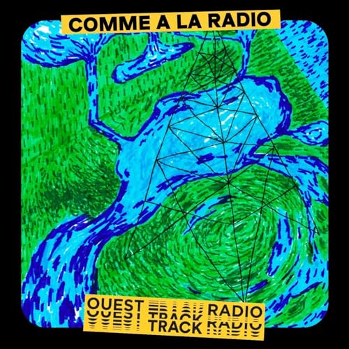 Comme &agrave; la radio Podcast Por Ouest Track Radio arte de portada