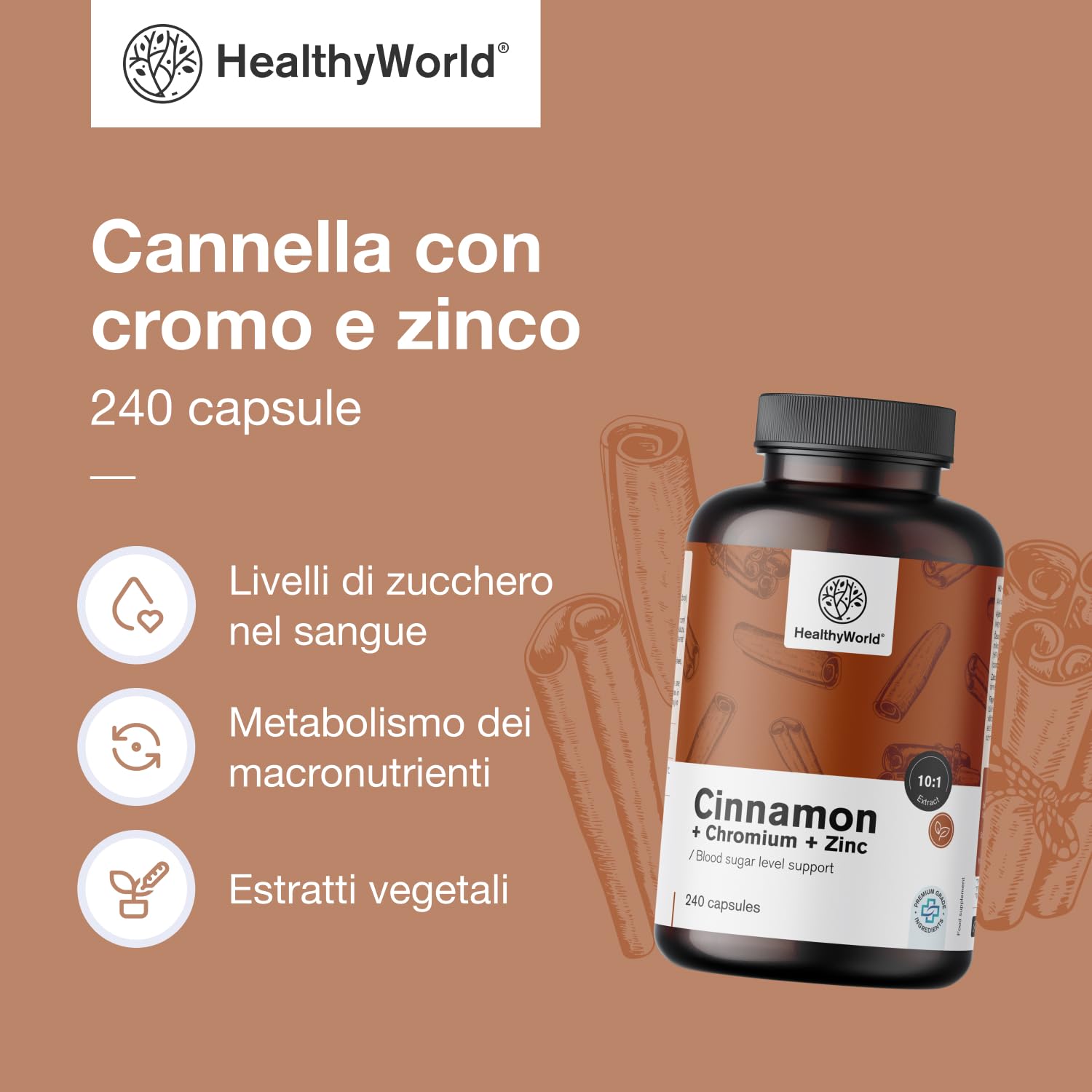 HealthyWorld® Cannella con Cromo e Zinco - 240 Capsule Vegetali - Vegetariano - Dose Elevata - Fornitura per 4 mesi - Qualità Premium - Tre Principi Attivi - Gestione degli Zuccheri nel Sangue