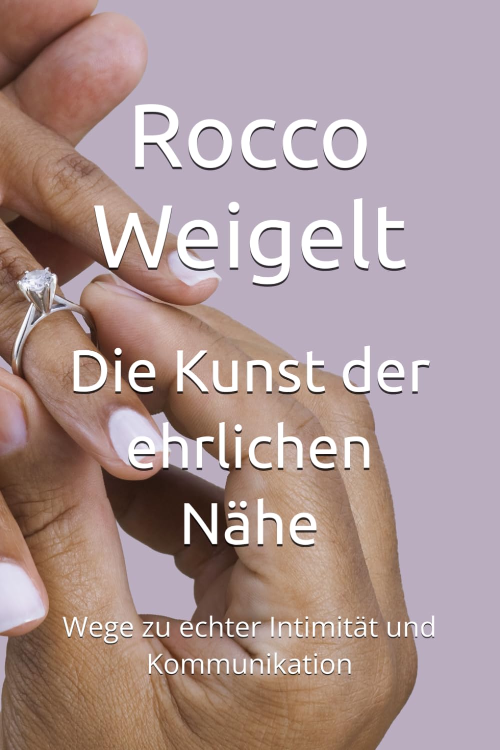Die Kunst der ehrlichen Nähe: Wege zu echter Intimität und Kommunikation