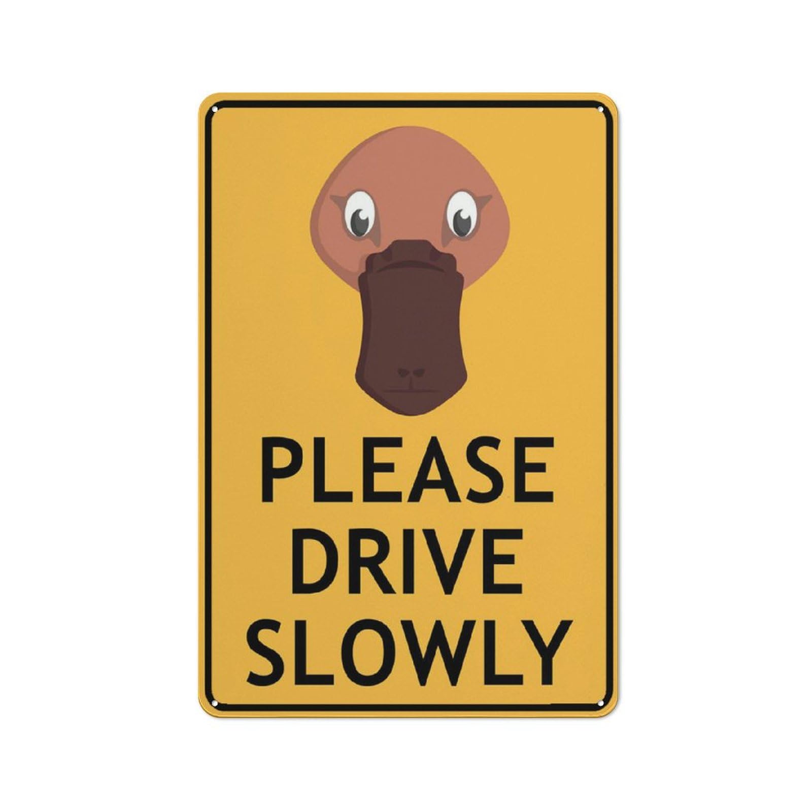 Platypus Area (Please Drive Slowly) Sign, 8x12 Inch Rust-Free Metal Aluminum for House, Door, Office, Business, Yard, Pre-Drilled Holes, Weather Resistant