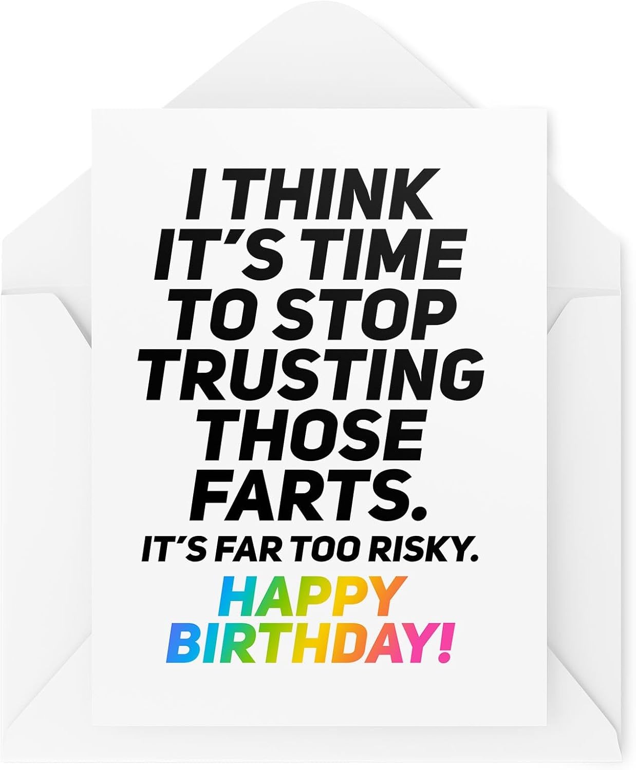 Funny Birthday Cards for Friends & Family - I Think it's Time to Stop Trusting Those Farts it's Too Risky - Old Age Joke Cards - CBH2048