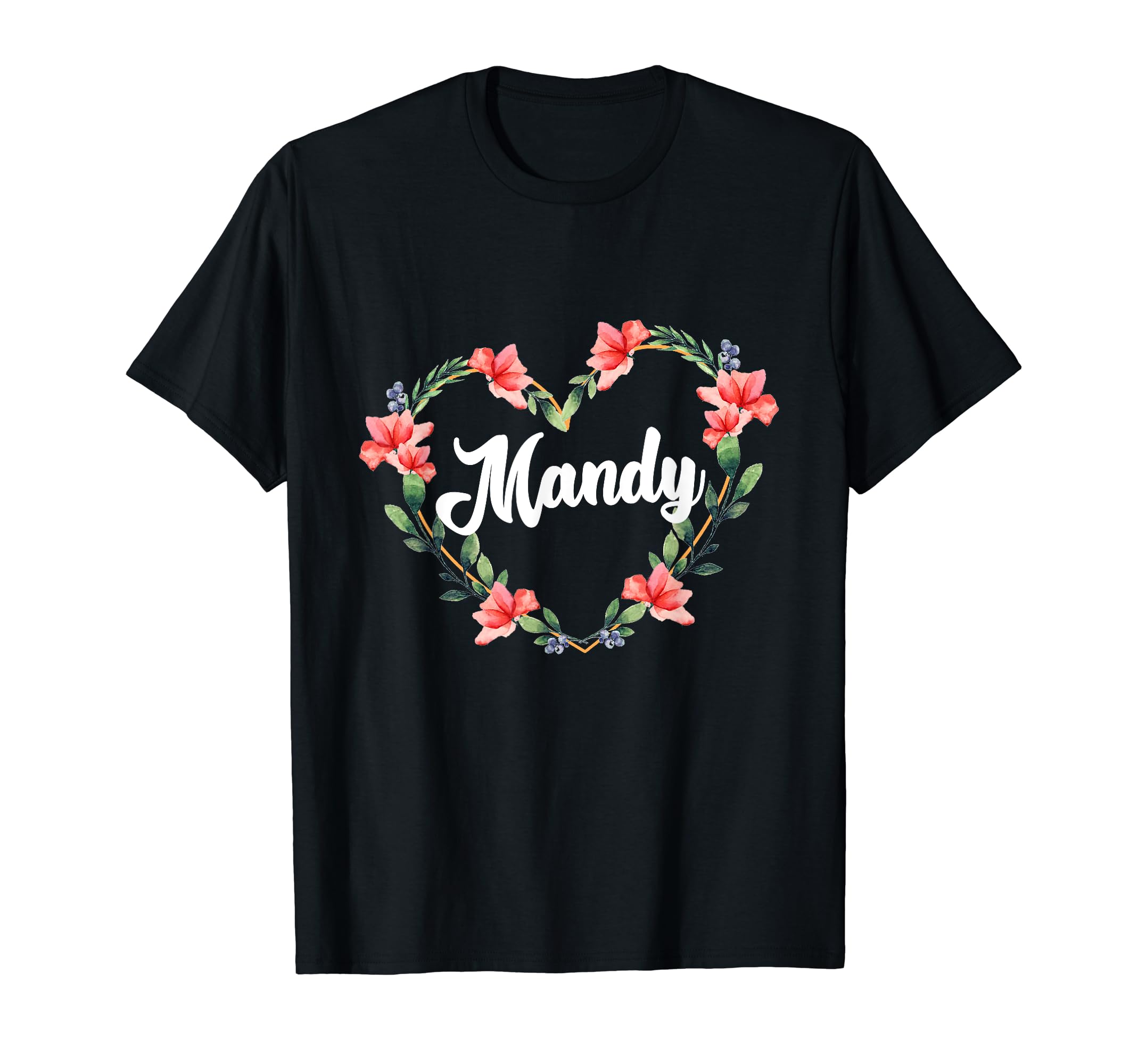 Mandy Flower Heart Personalized Name Mandy T-Shirt