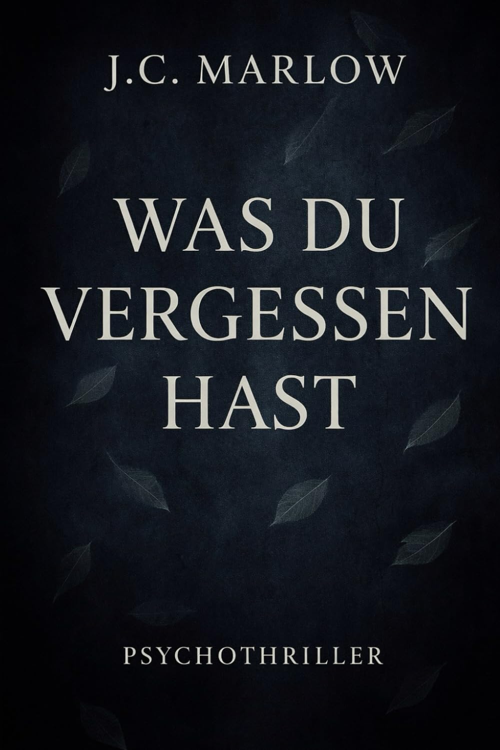 Was du vergessen hast