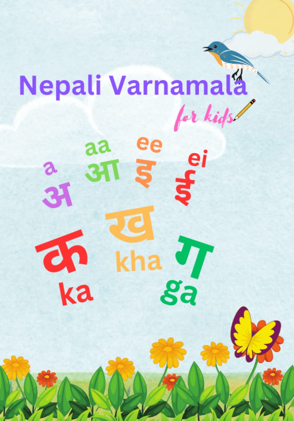 Nepali Varnamala- for kids with Nepali letters, vowels and numbers along with how to pronounce in English