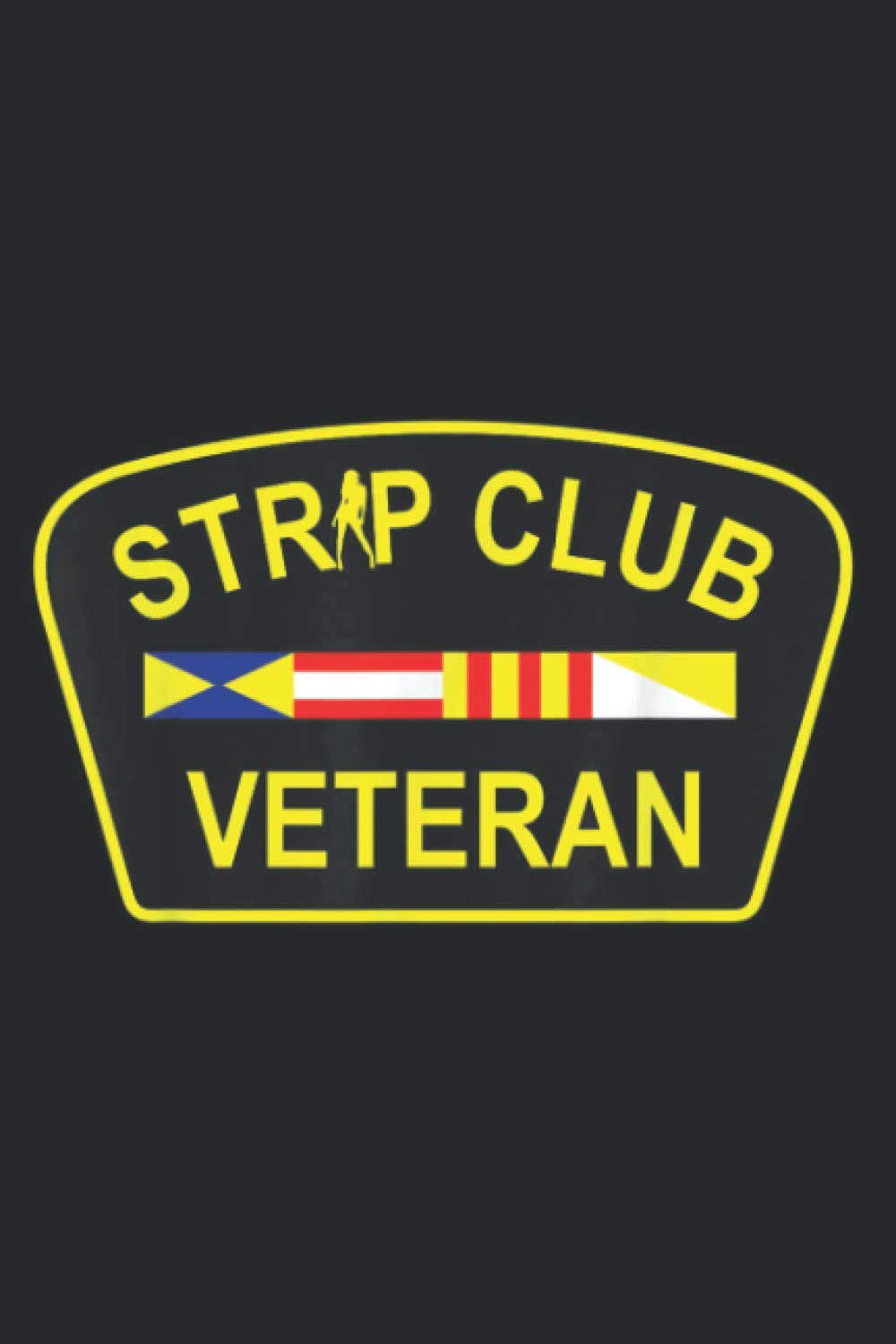 Independently published Strip Club Veteran Funny Veteran: Daily Planner Journal Notebook: To Do List, Appointments, Daily Organizer (6 x 9 inch)