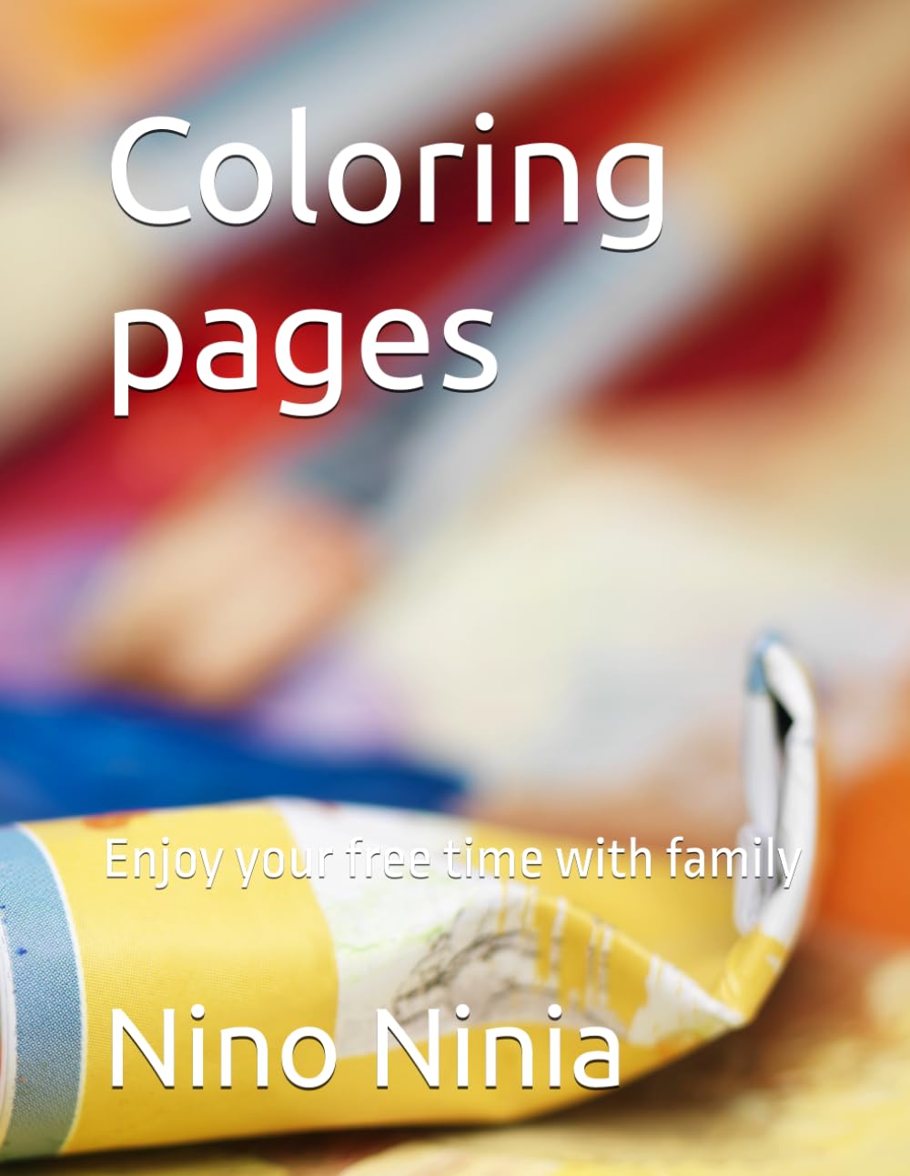 Coloring pages: Enjoy your free time with family