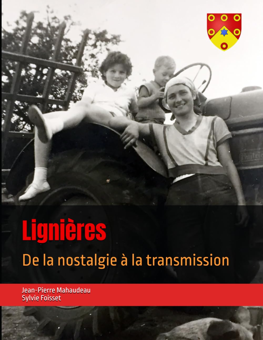 Lignières: De la nostalgie à la transmission