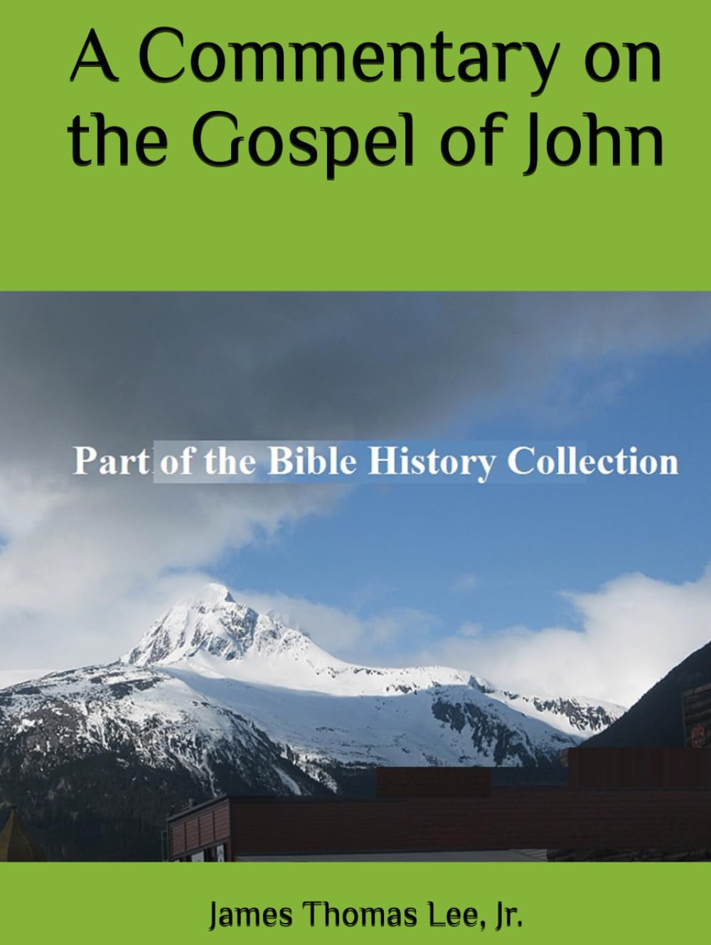 A Commentary on the Gospel of John