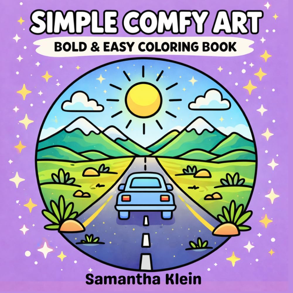 Simple Comfy Art: Cozy Bold & Easy Coloring Book for Teens and Adults (Minimal Art Coloring Series)