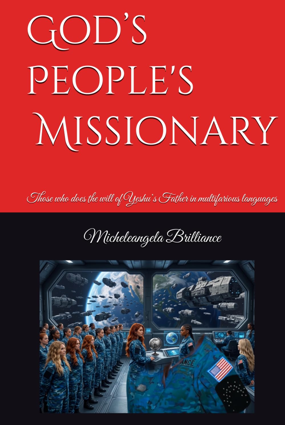 God’s People’s Missionary: Those who does the will of Yeshu’s Father in multifarious languages