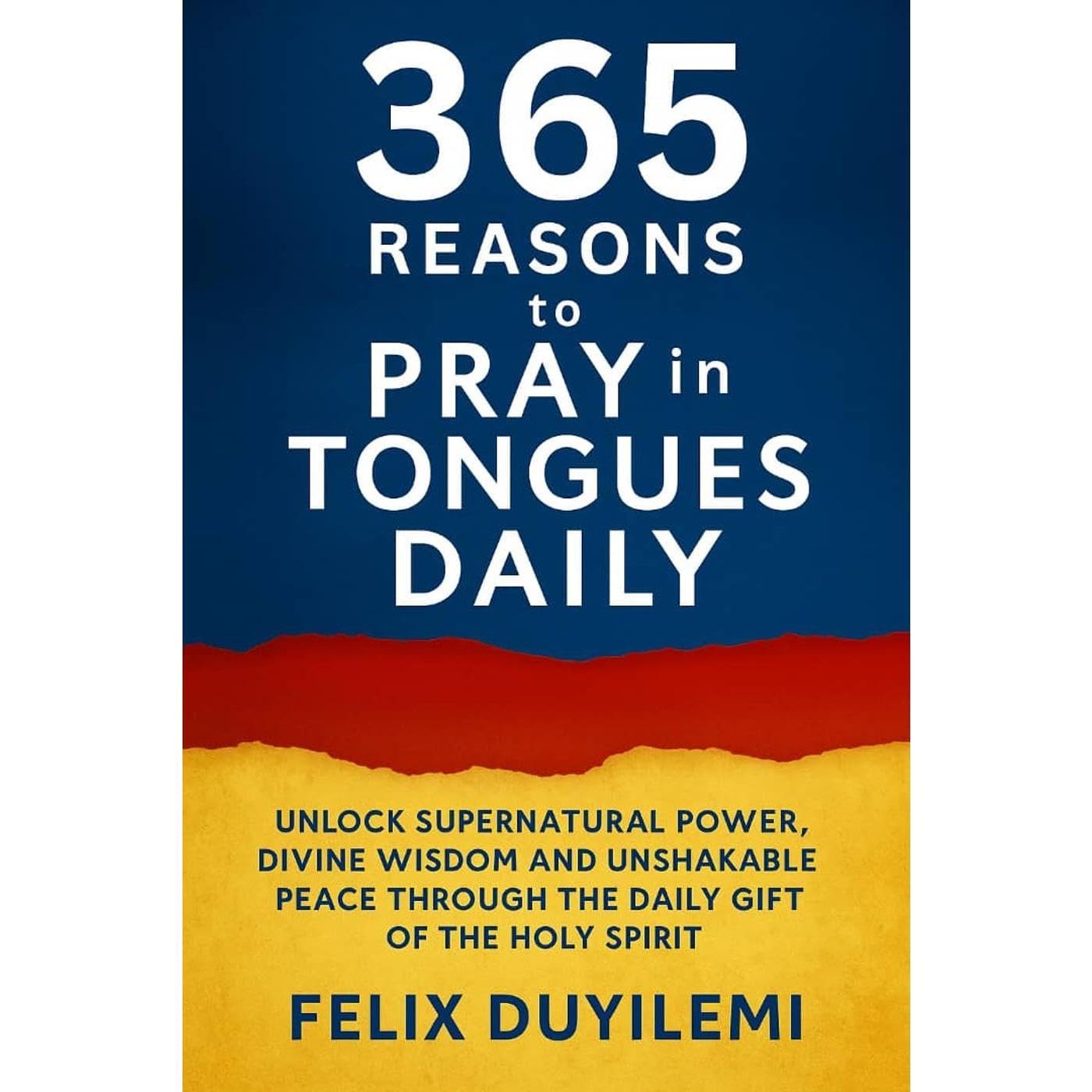 365 Reasons to Pray in Tongues Daily