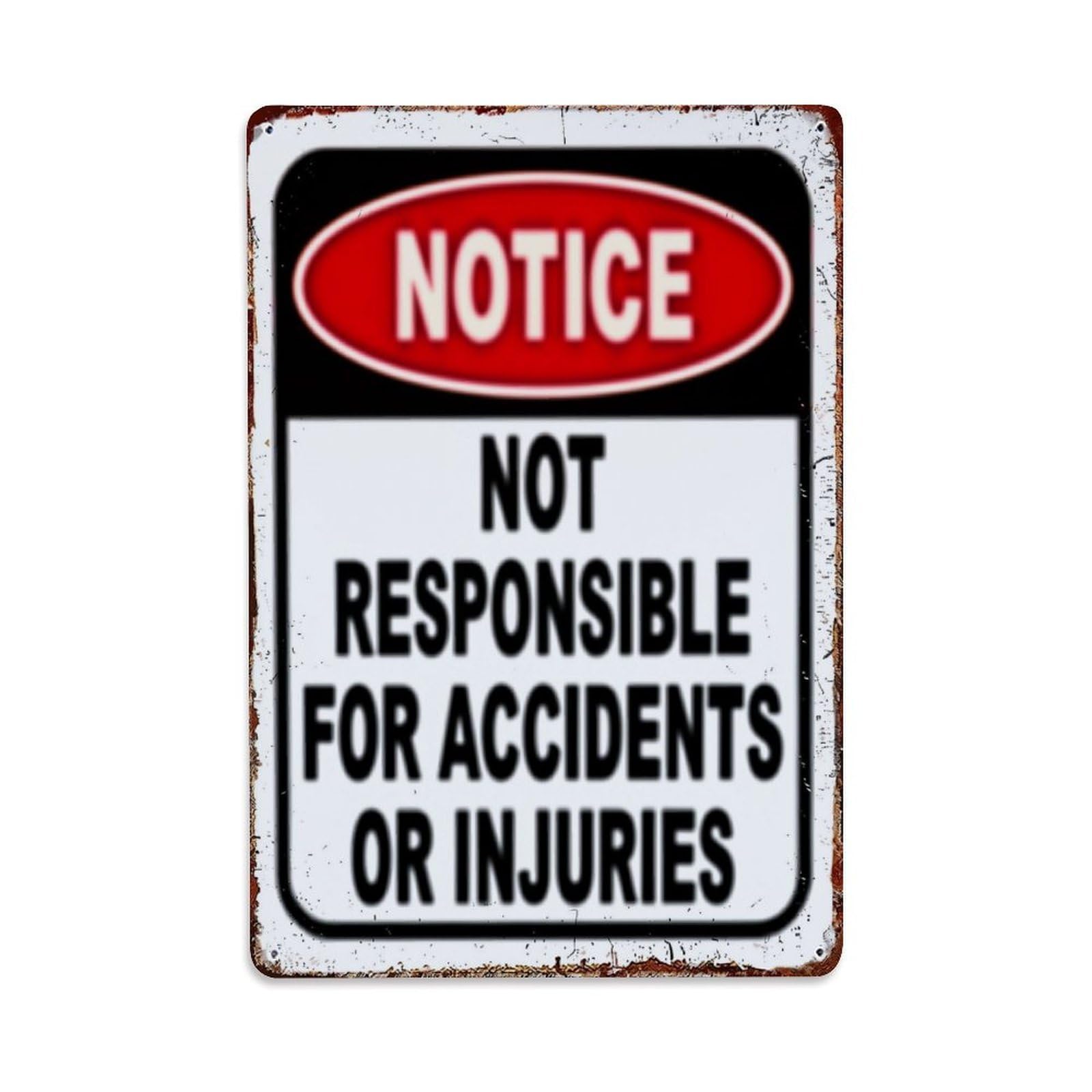 Jdfenggu Vintage Notice Not Responsible For Accidents Or Injuries Retro Metal Tin Sign, Decor Art Poster For Bar, Home, Man Cave, Kitchen, Laundry Room Gift 8X12inch