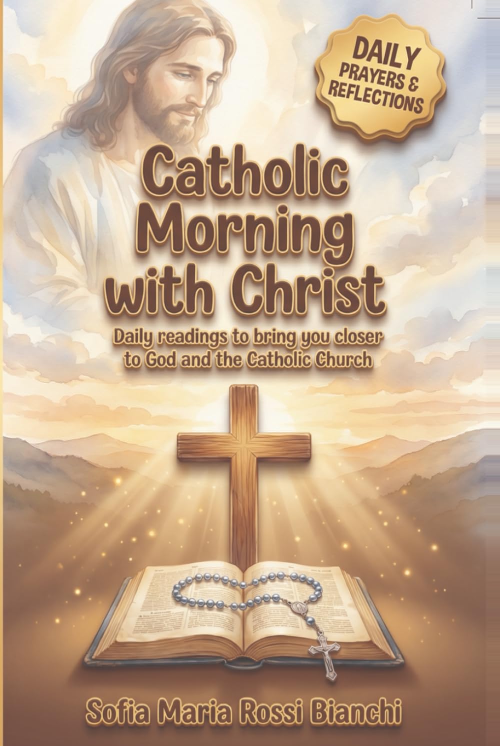 Catholic Morning with Christ: Daily Devotions to Start the Year with God
