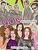 90s Adult Coloring Book: 1990s Inspired Coloring Book for Adults for Relaxation and Entertainment (Coloring Books for Grownups)