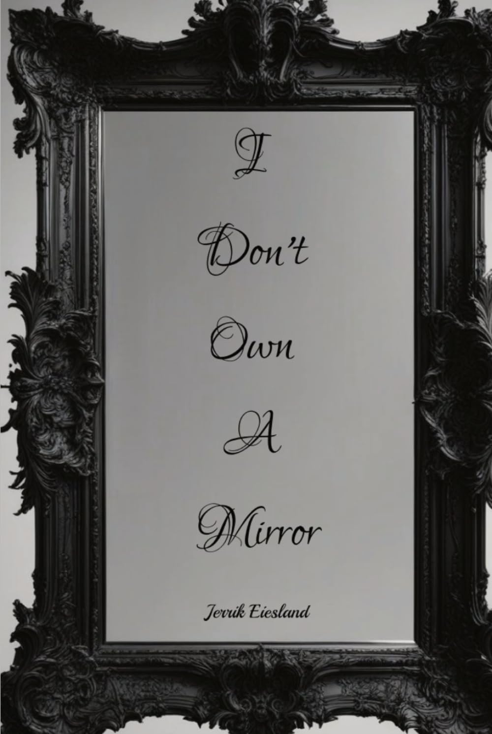 I Don't Own A Mirror (Sin-Thetic)