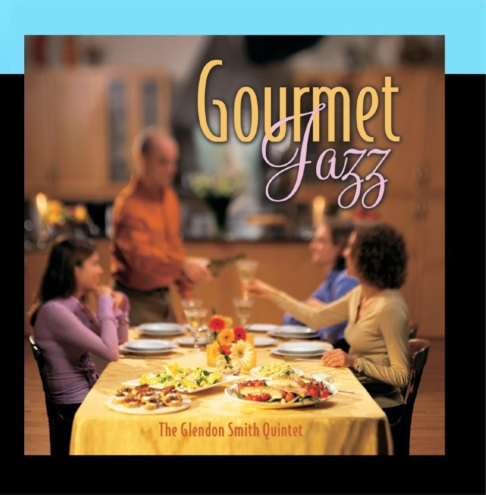 Gourmet Jazz [Audio CD] Various Artists