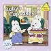 Ruby's Cupcakes (Max and Ruby)