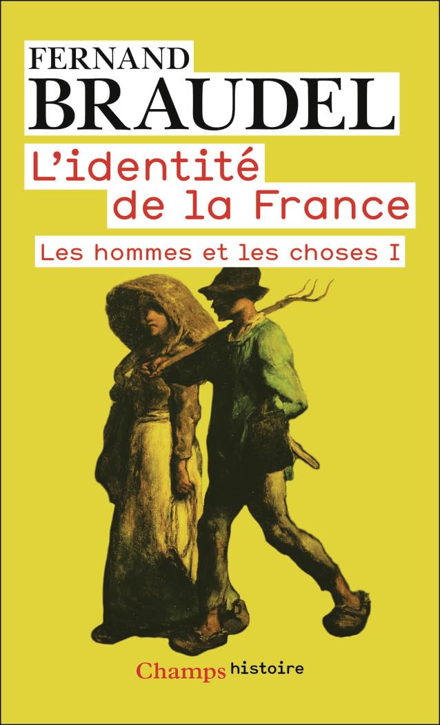 L'Identité de la France: Les hommes et les choses, I (2)