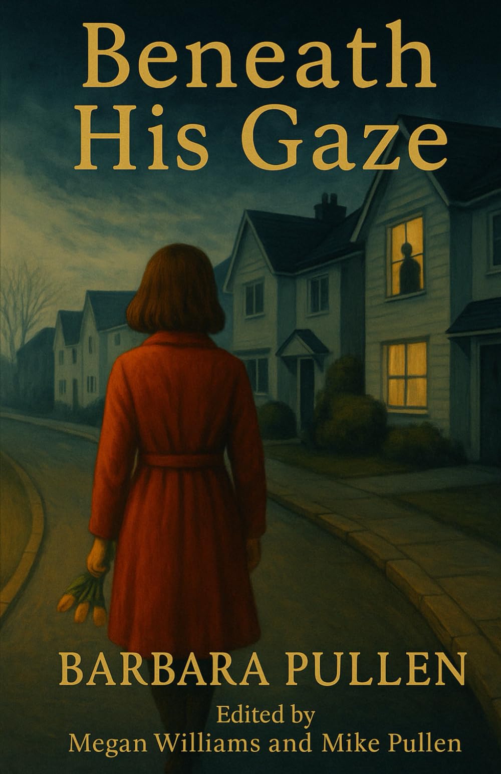 Beneath His Gaze: A Gripping Romance Thriller About Love, Lies, and a Killer's Obsession