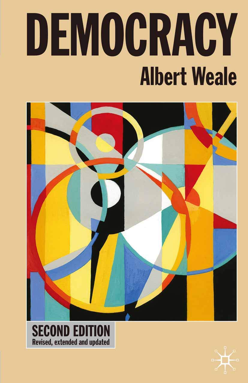Democracy: 6 (Issues in Political Theory)