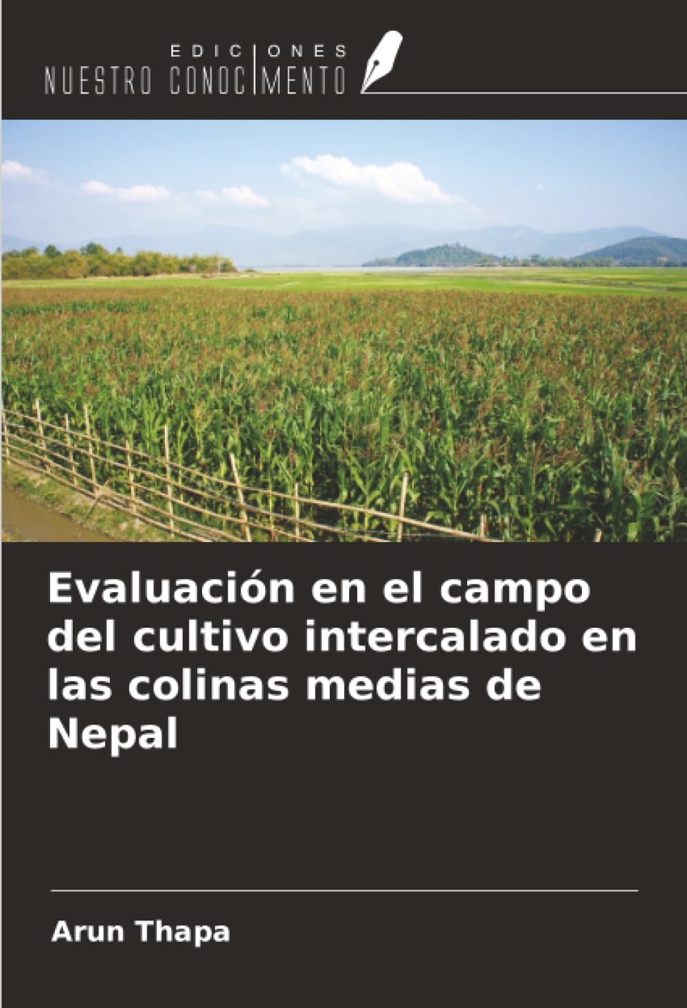 Evaluación en el campo del cultivo intercalado en las colinas medias de Nepal