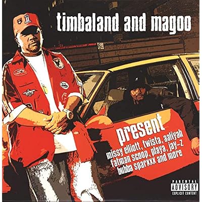 Timbaland & Magoo Present