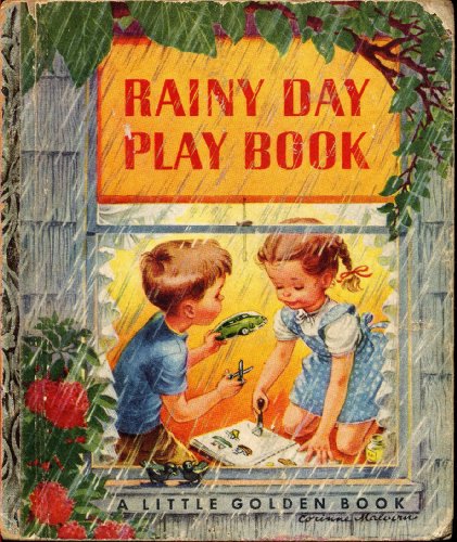 The Rainy Day Play Book, (The Little golden lib... B0007E0WMA Book Cover