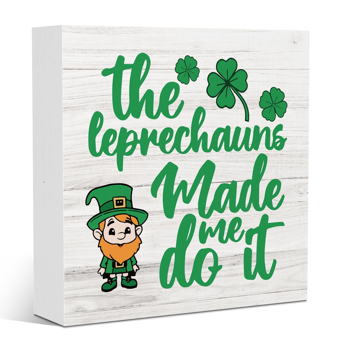 St Patrick s Day Decoration The Leprechauns Made Me Do It Sign Irish Shamrock Home Decor St Patricks