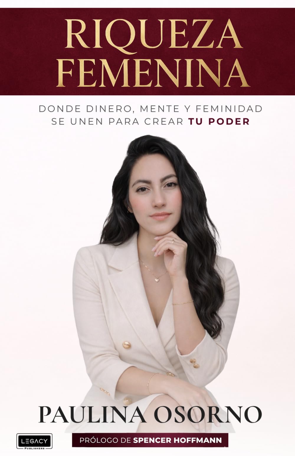 RIQUEZA FEMENINA: Donde dinero, mente y feminidad se unen para crear tu poder.