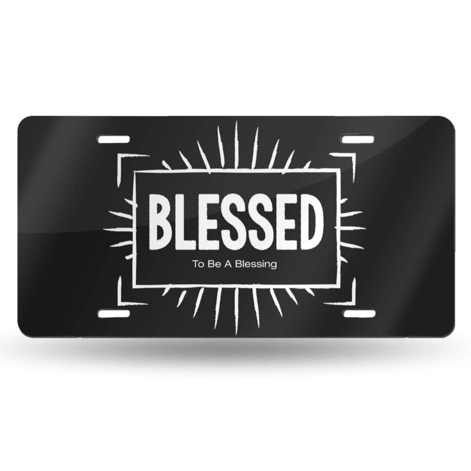 OHDS Blessed to Be A Blessing Theme Decorative Car Front License Plate, Black and White Car Tag, Metal Vanity Plate, Novelty Aluminum Lincense Plate for Man & Women, 6 X 12 Inch