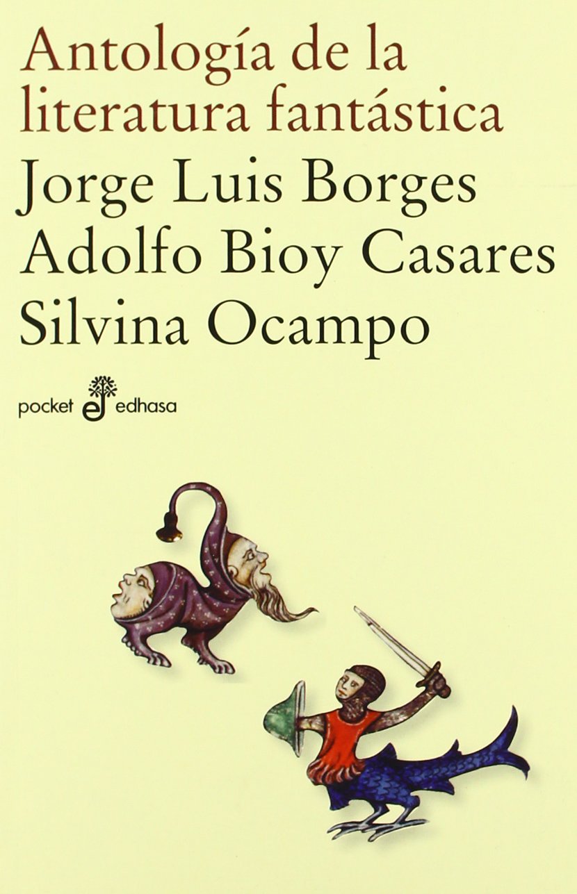 Antología de la literatura fantástica (Spanish Edition)