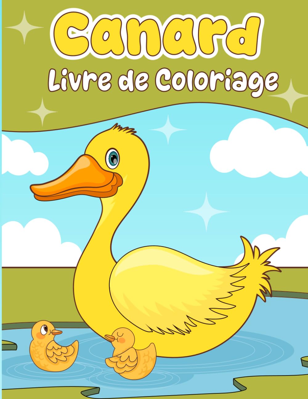 Canard Livre de Coloriage: 30 canards mignons à colorier pour les enfants à partir de 3 ans – format A4