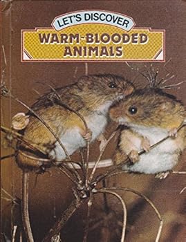 Hardcover Warm-Blooded Animals (Let's Discover) Book